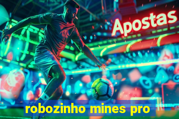 robozinho mines pro